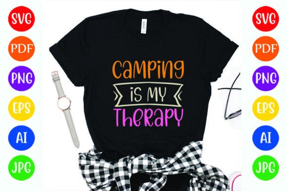 Funny Camping is My Therapy T-Shirt: Graphics for T-Shirt Designs