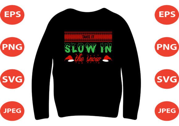 Funny Christmas Sweaters Take It Slow in Graphics and T-Shirt Designs