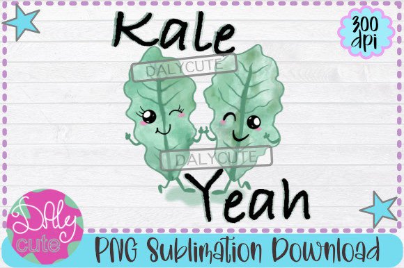 Kale Yeah Funny PNG Graphics and Print Templates Review