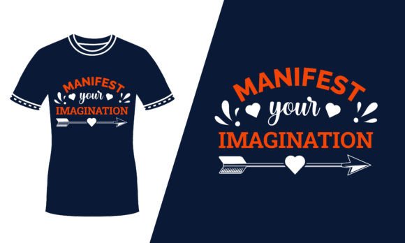 Manifest Your Imagination Red Svg Tshirt Graphics and Print Templates