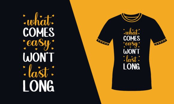 What Comes Easy Colorful Svg T Shirt Graphics Review